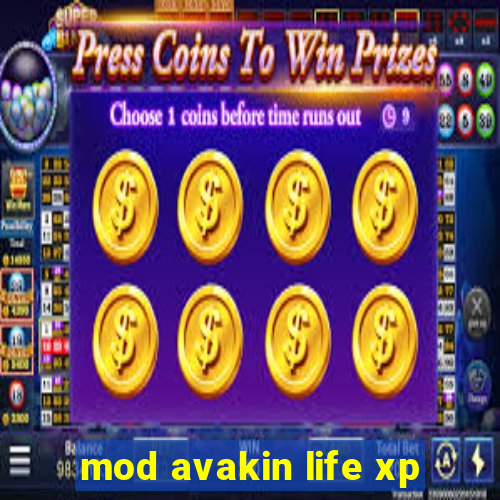 mod avakin life xp